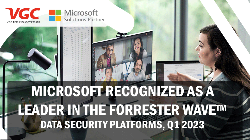 Microsoft recognized as a Leader in The Forrester Wave™: Data Security Platforms, Q1 2023